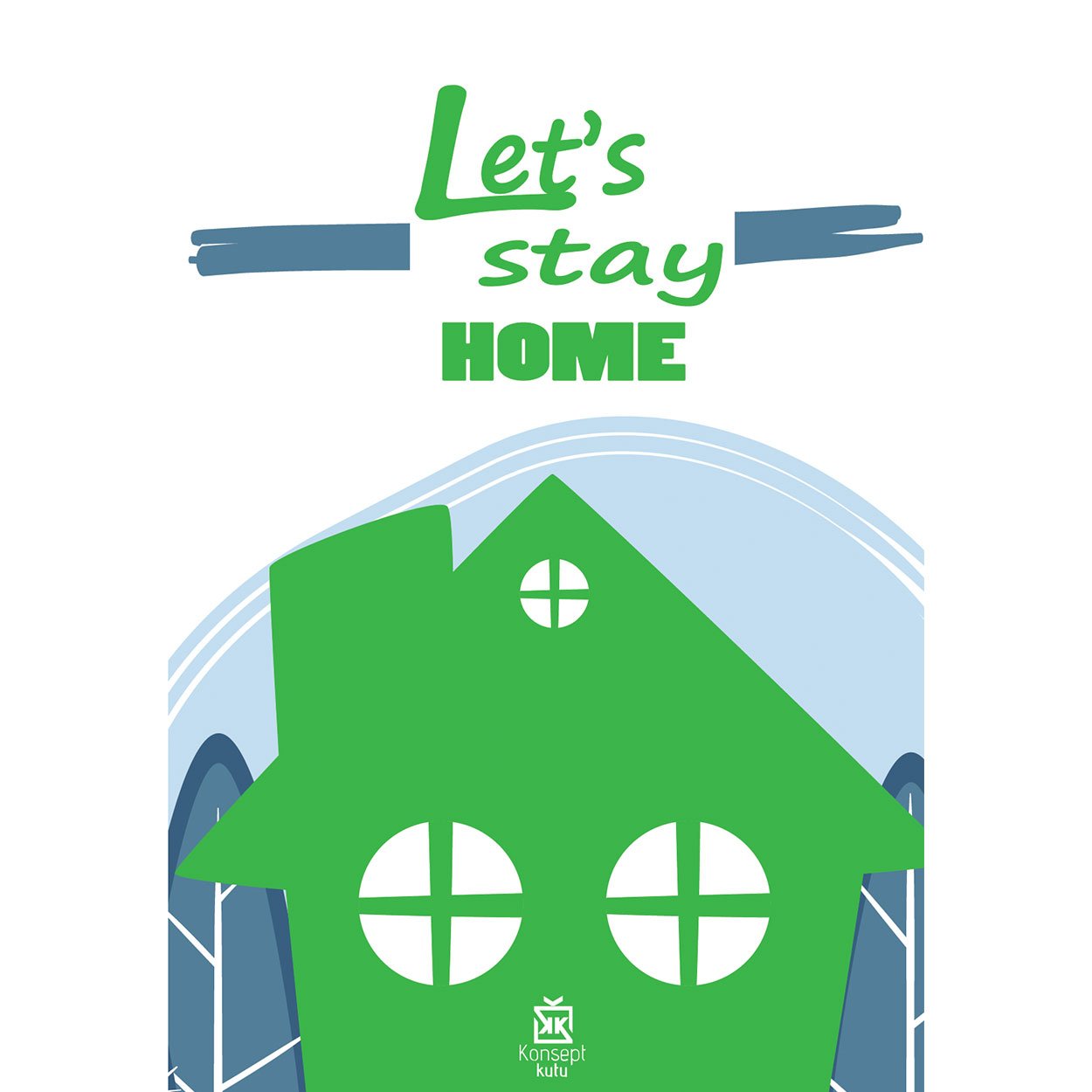 390376-let-s-stay-home-motto-karti